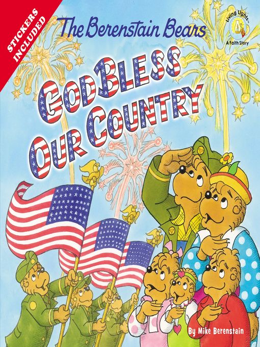 Title details for The Berenstain Bears God Bless Our Country by Mike Berenstain - Wait list